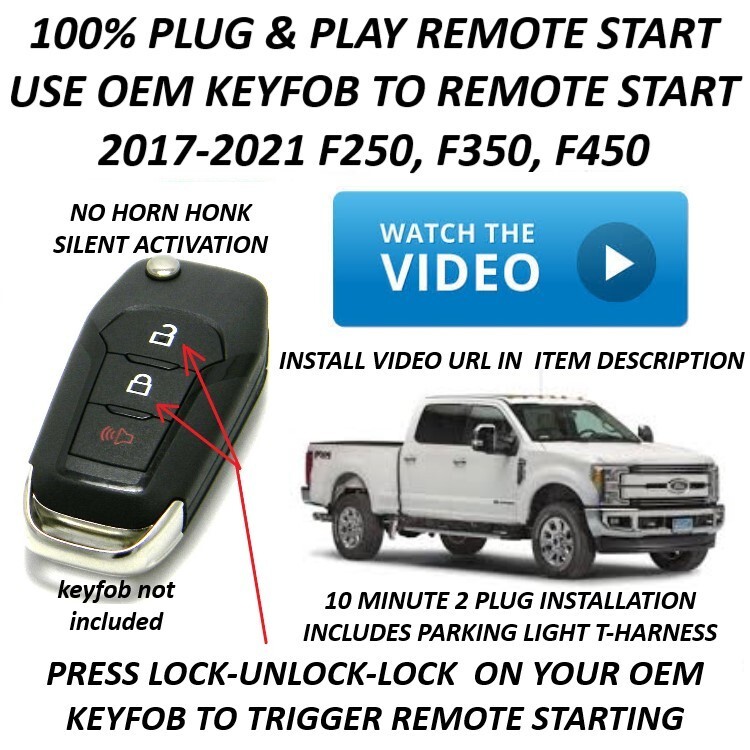 100% PLUG & PLAY REMOTE STARTER KIT FOR 2018 FORD F450 GAS OR DIESEL
