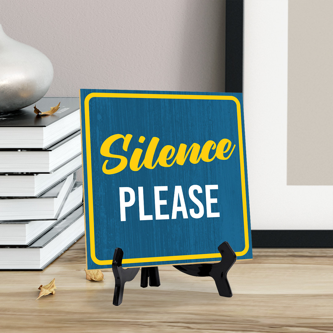Silence Please 5"x 5" Square Table Sign With Acrylic Easel | Home Decor