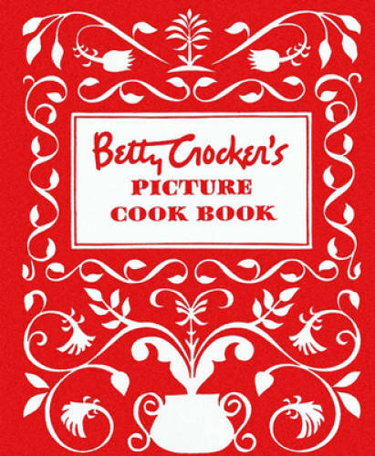 Betty Crocker's Picture Cook Book - Ring-bound By Betty Crocker - VERY GOOD