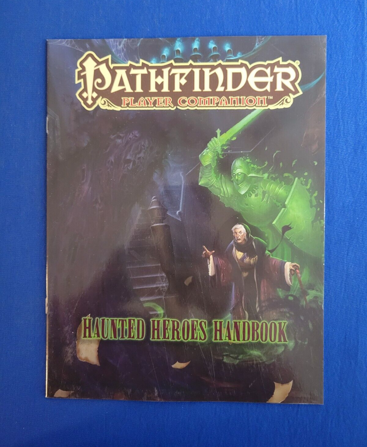 Haunted Heroes Handbook - Pathfinder Player Companion