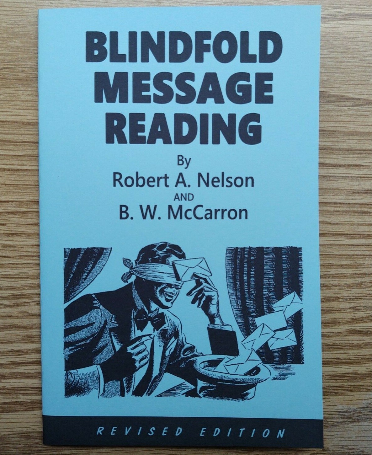 Blindfold Message Reading (Robert A. Nelson and B. W. McCarron)