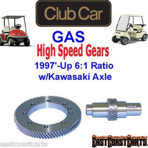 High Speed Gears 6:1 Ratio Club Car Gas 1997'-2014' Golf Carts w/Kawasaki Axle