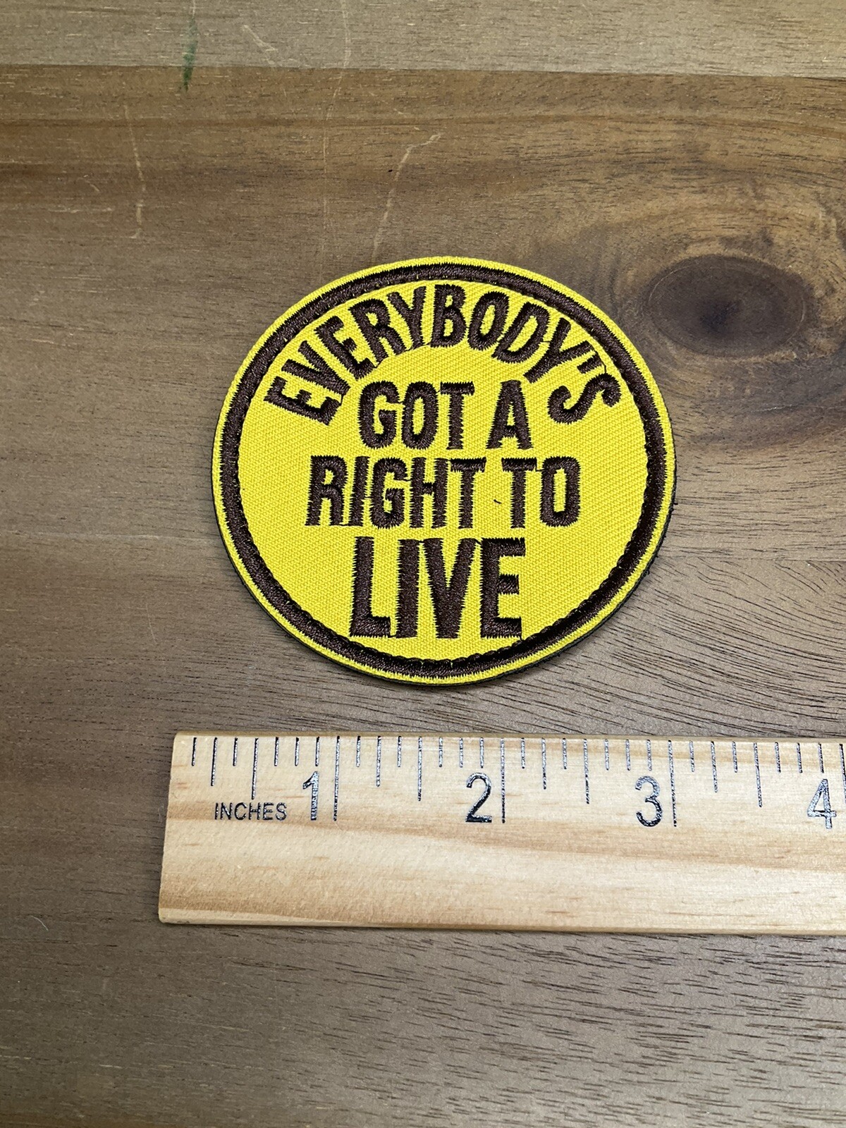 Embroided Patch Hook Loop everyone’s got a right to live
