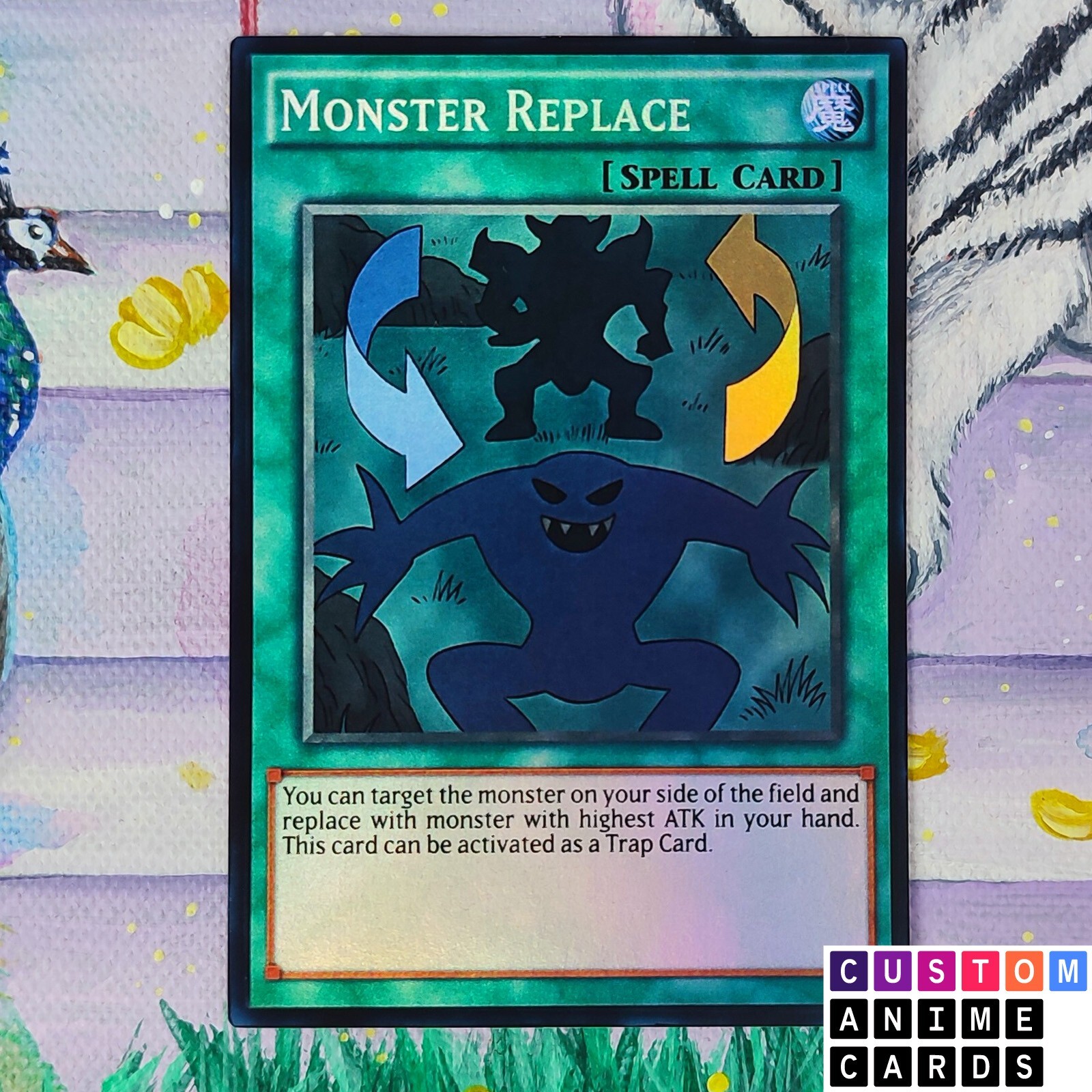 Monster Replace dyi ANIME EFFECT HOLO card