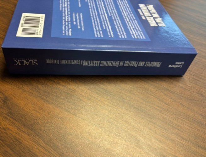 Principles and Practice in Ophthalmic Assisting : A Comprehensive Textbook