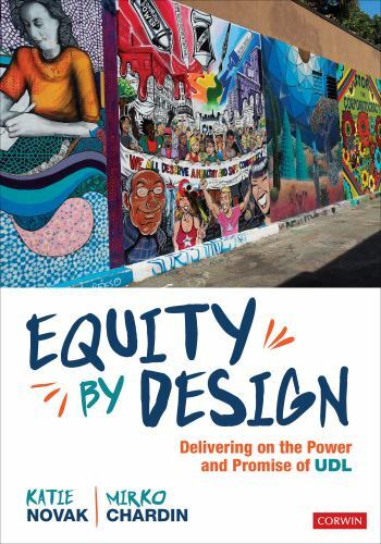 VERY GOOD Equity by Design : Delivering on the Power and Promise of UDL