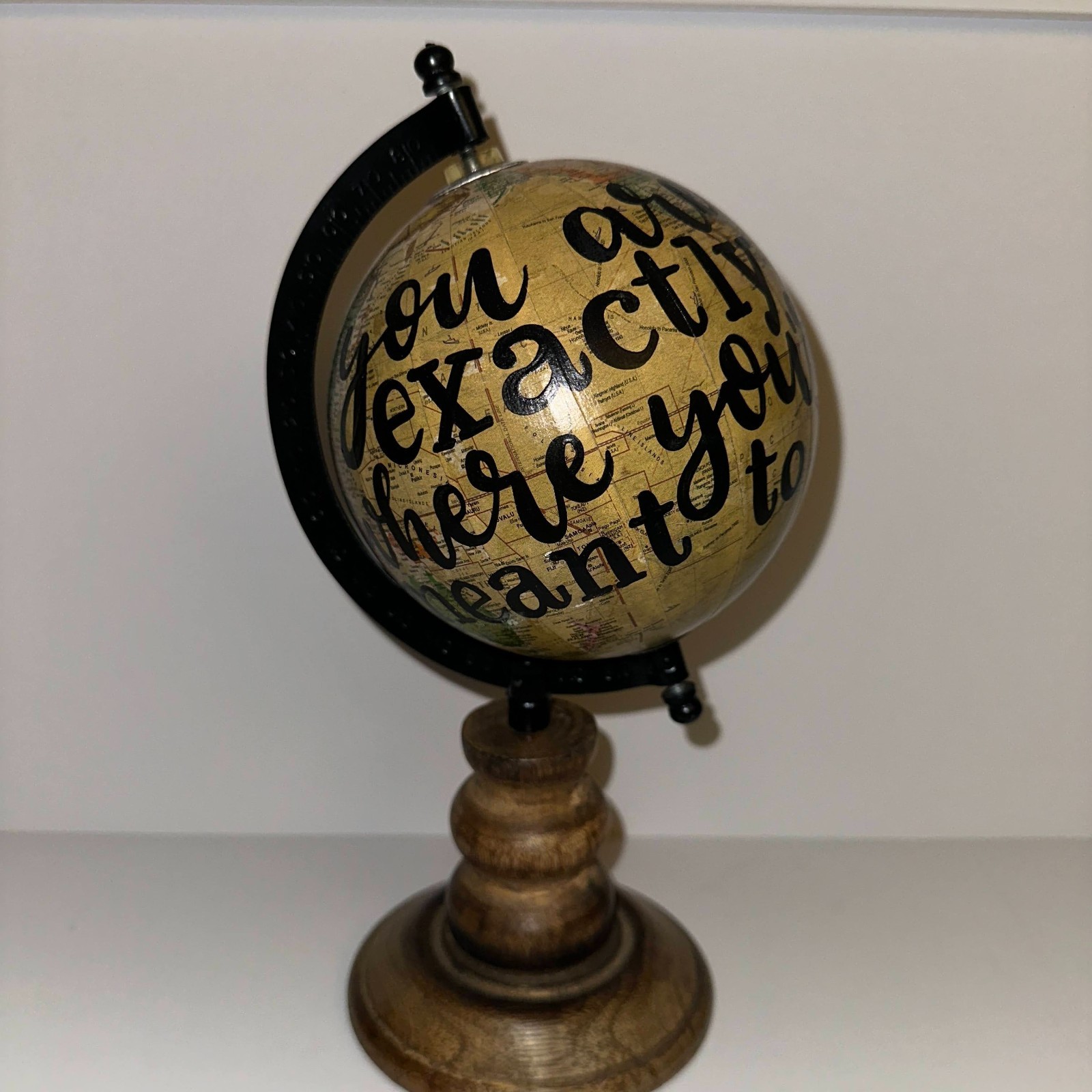 Desktop World Globe On Wood Base - Home Décor - HAND PAINTED QUOTE unique! 10"