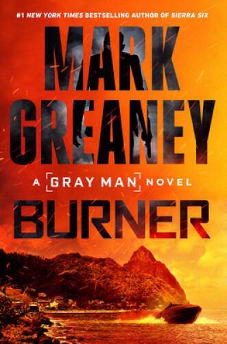 Burner (Gray Man) - Hardcover By Greaney, Mark - GOOD