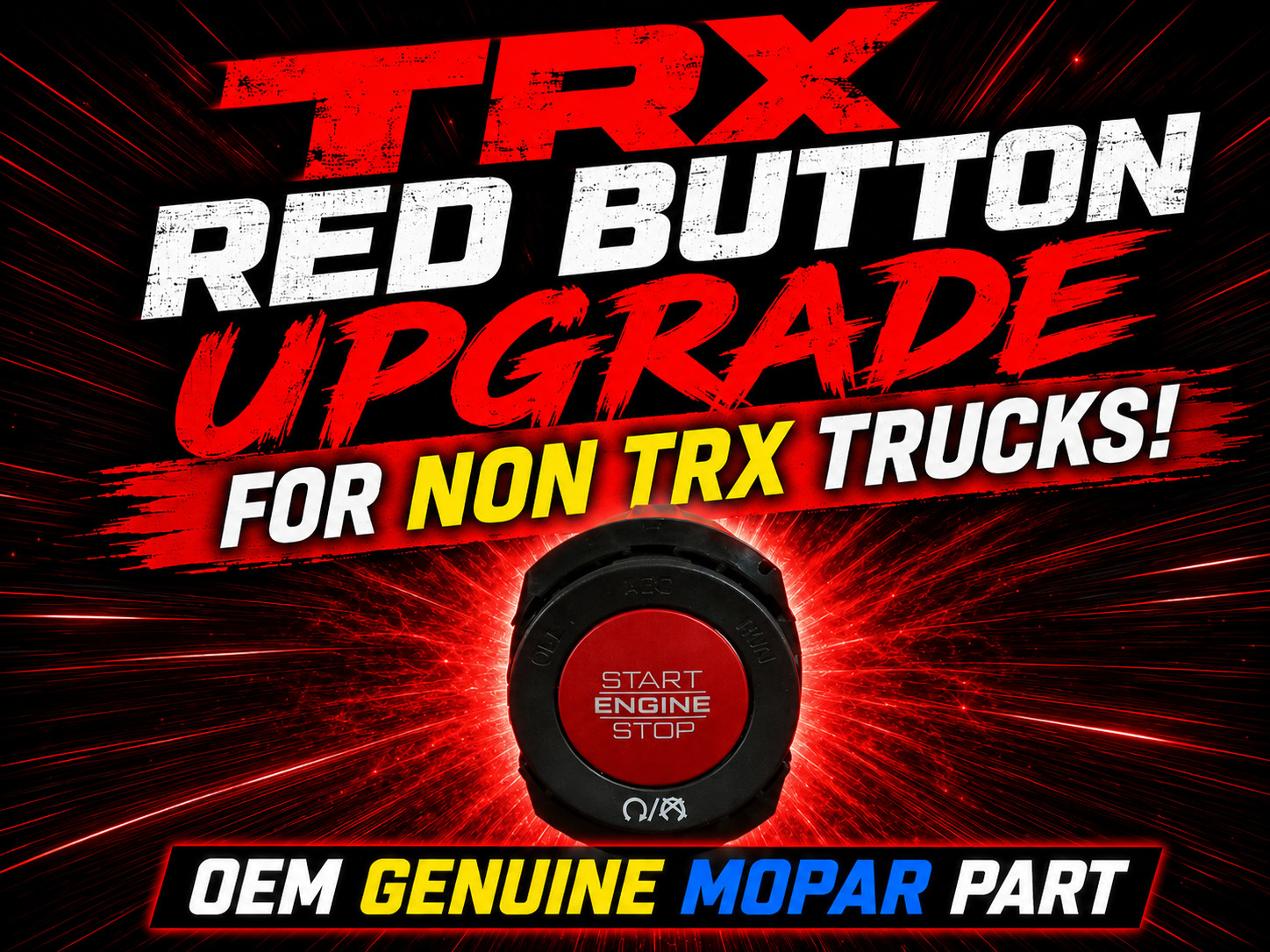 TRX Red Push Button Start Upgrade for non TRX Trucks OEM MOPAR NEW 68453905AA