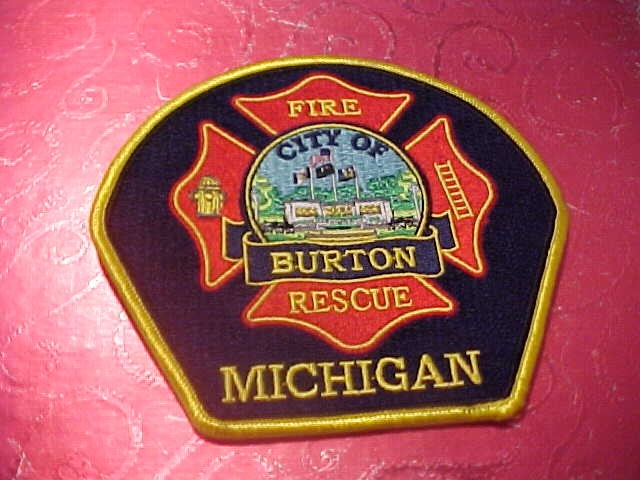 BURTON MICHIGAN FIRE DEPARTMENT PATCH SHOULDER SIZE UNUSED