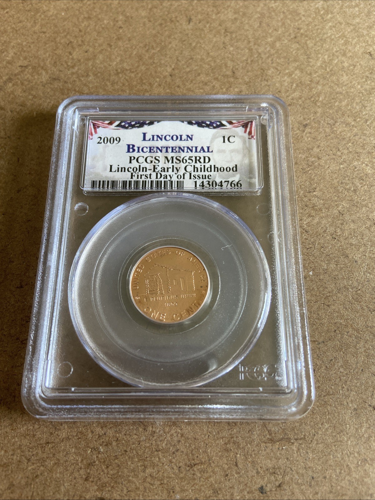 2009 P PCGS MS65 RD Lincoln Early Childhood FDOI US Mint Penny 1c 2009-MS-65-RD