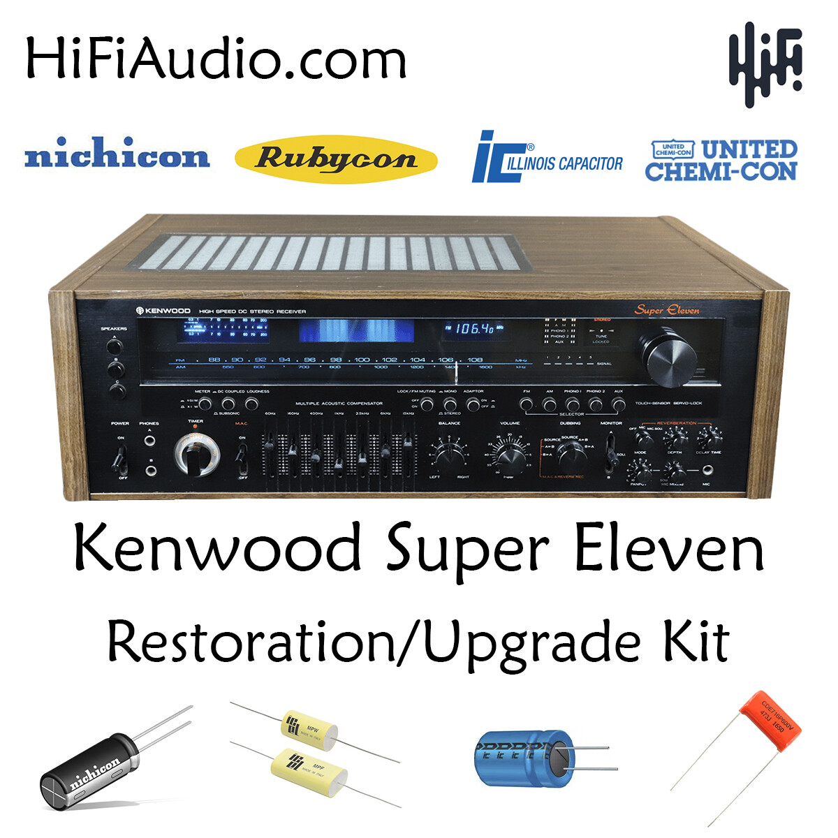 Kenwood model Super Eleven rebuild restoration upgrade kit filter capacitor