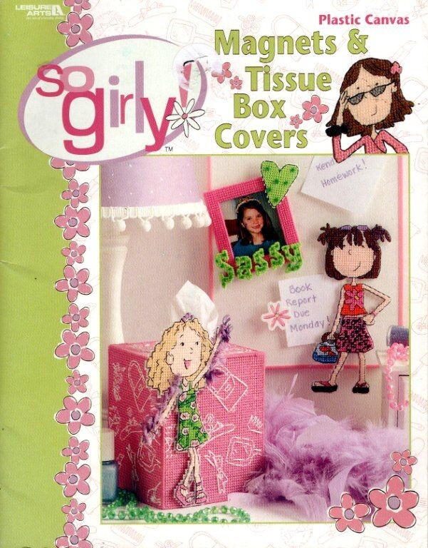 LEISURE ARTS SO GIRLY PLASTIC CANVAS MAGNETS & TISSUE BOX COVERS