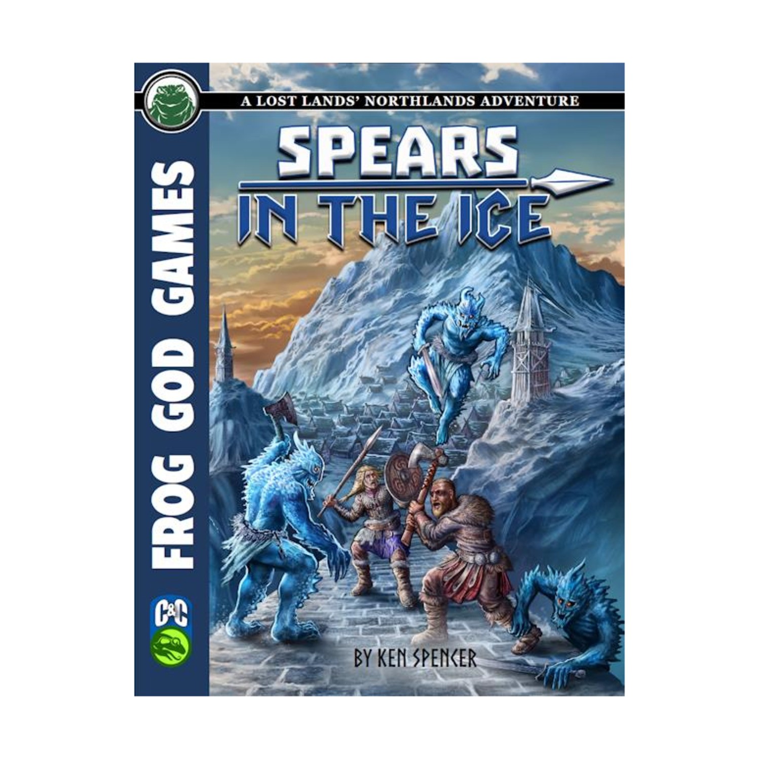 Frog God RPGs Spears in the Ice (Castles & Crusades) New
