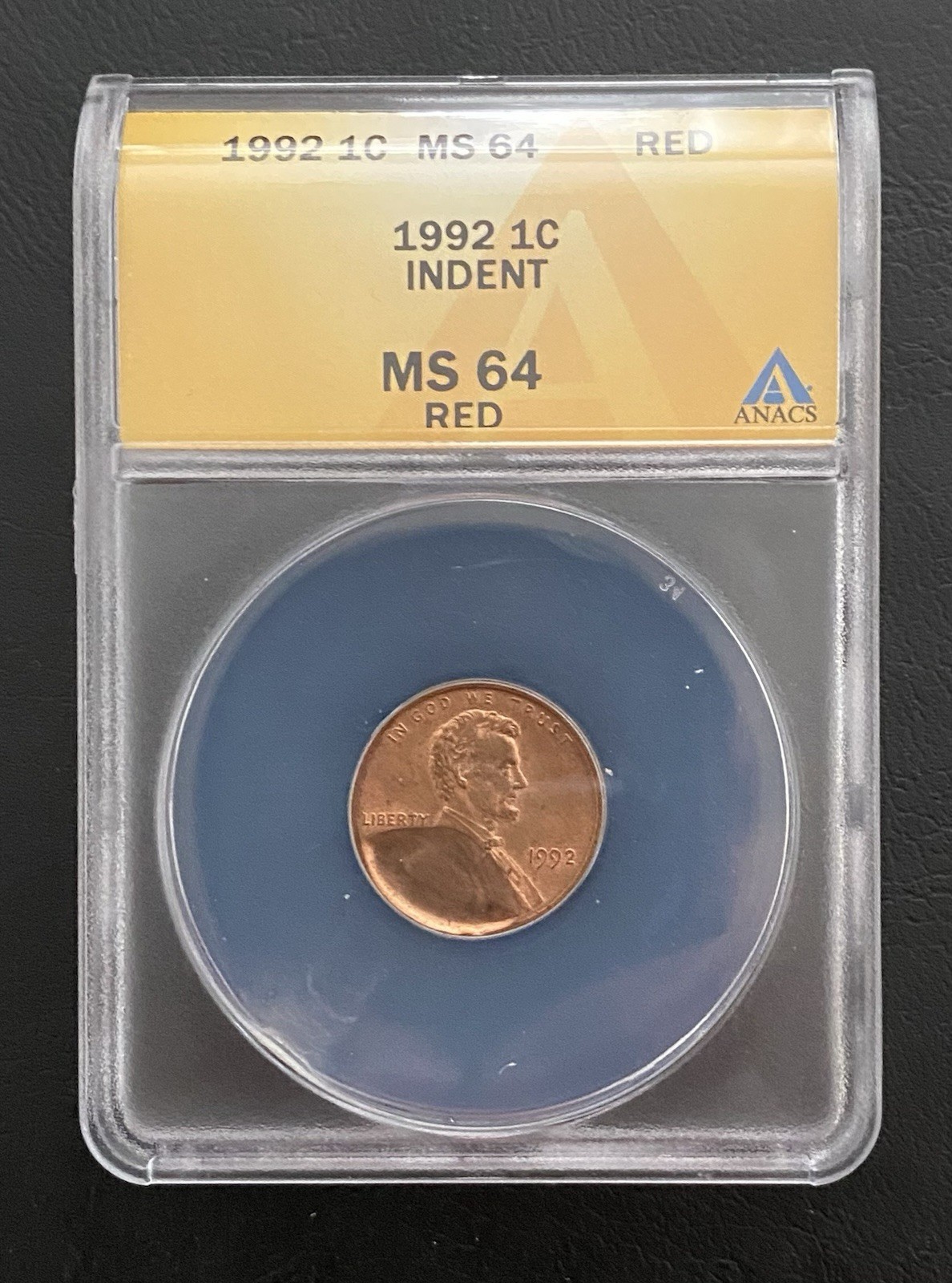 1992 Indent Penny Error ANACS MS64 Red