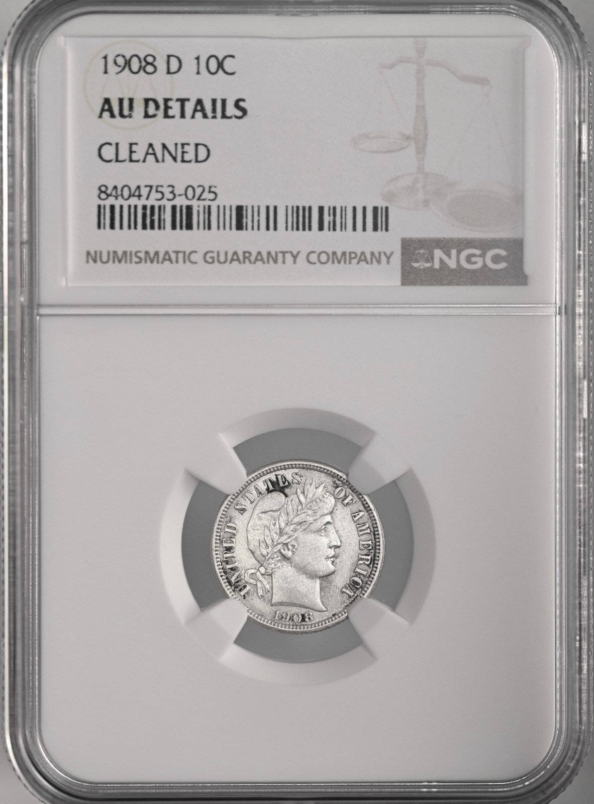 1908-D  10C BARBER SILVER DIME DENVER NGC AU DETAILS "CLEANED" 8404753-025