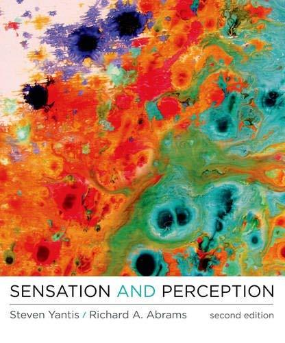 Sensation and Perception  - by Yantis