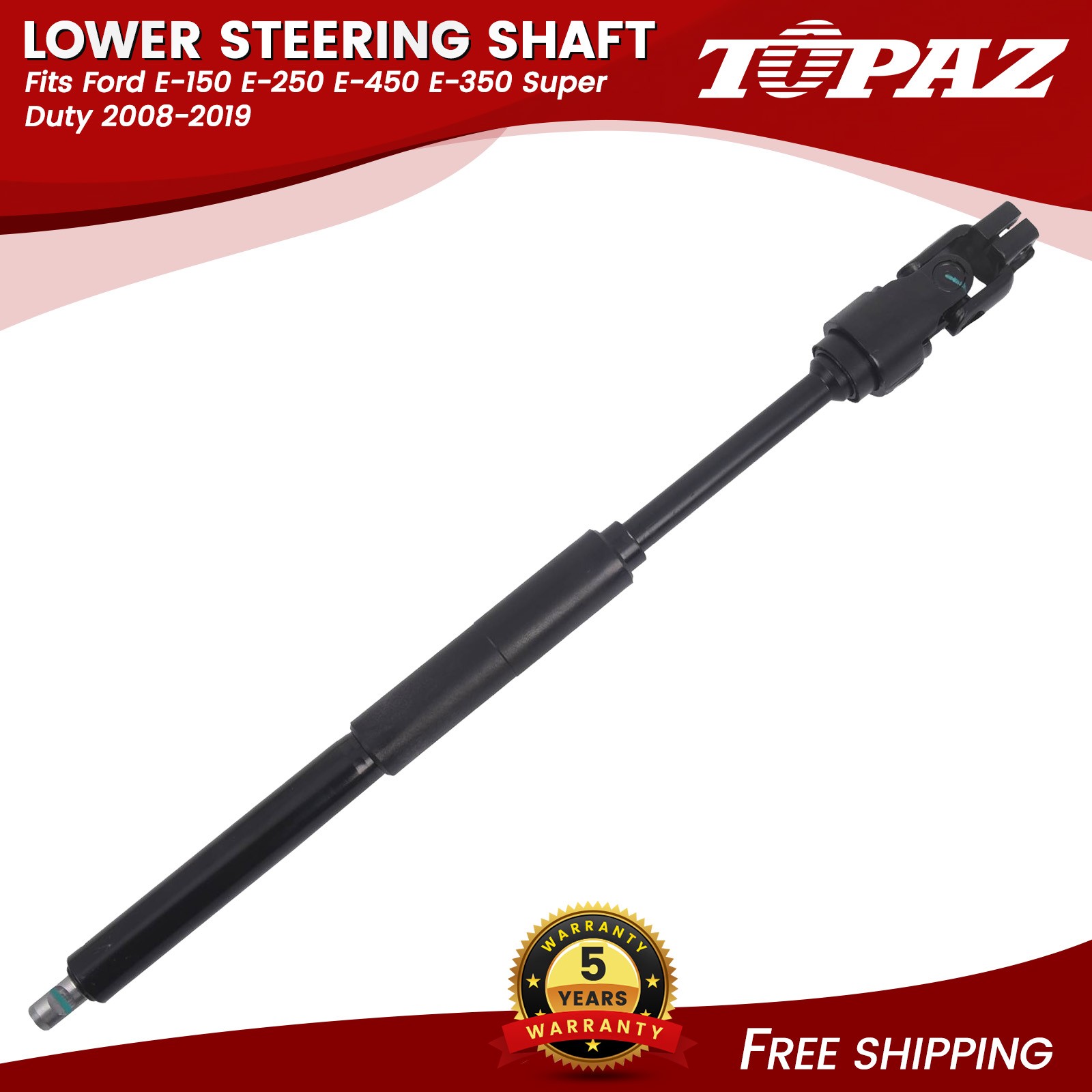 Lower Steering Shaft Fits Ford E-150 E-250 E-450 E-350 Super Duty 2008-2019