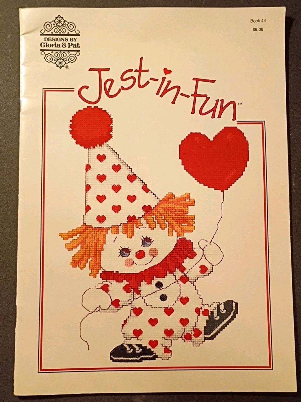 JEST-IN-FUN ~ BOOK 44 ~ Cross Stitch Designs by GLORIA & PAT ~ Vintage 1986