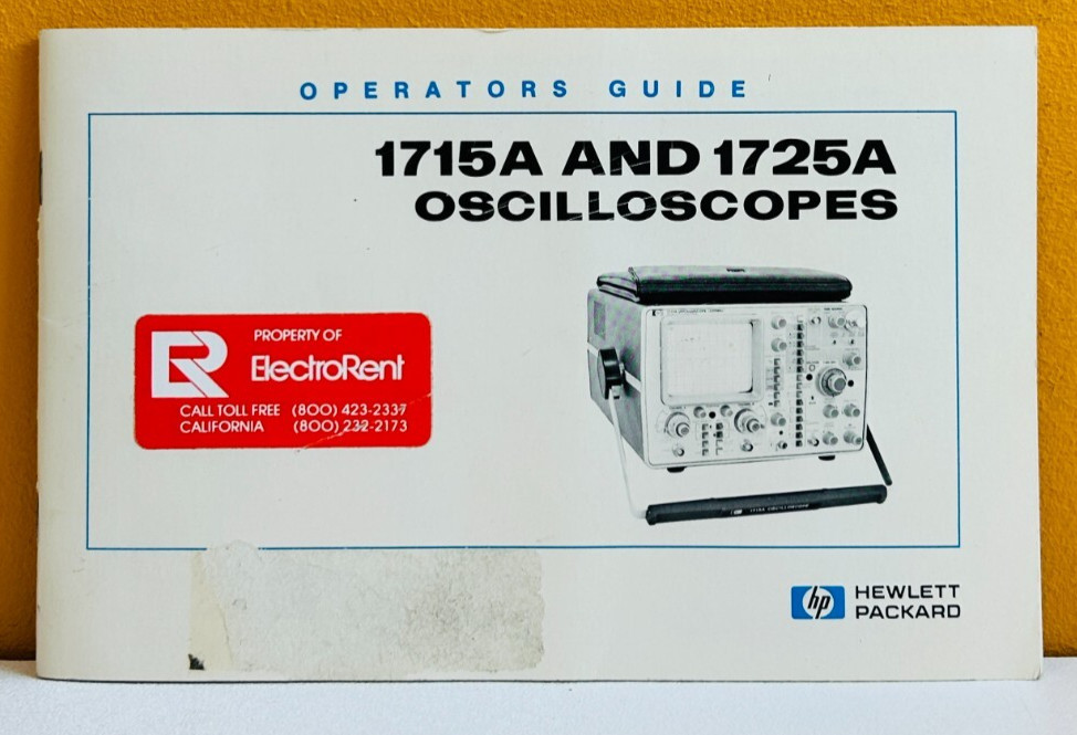 HP Agilent 01715-90904 1980 1715A and 1725A Oscilloscope Operators Guide Manual.