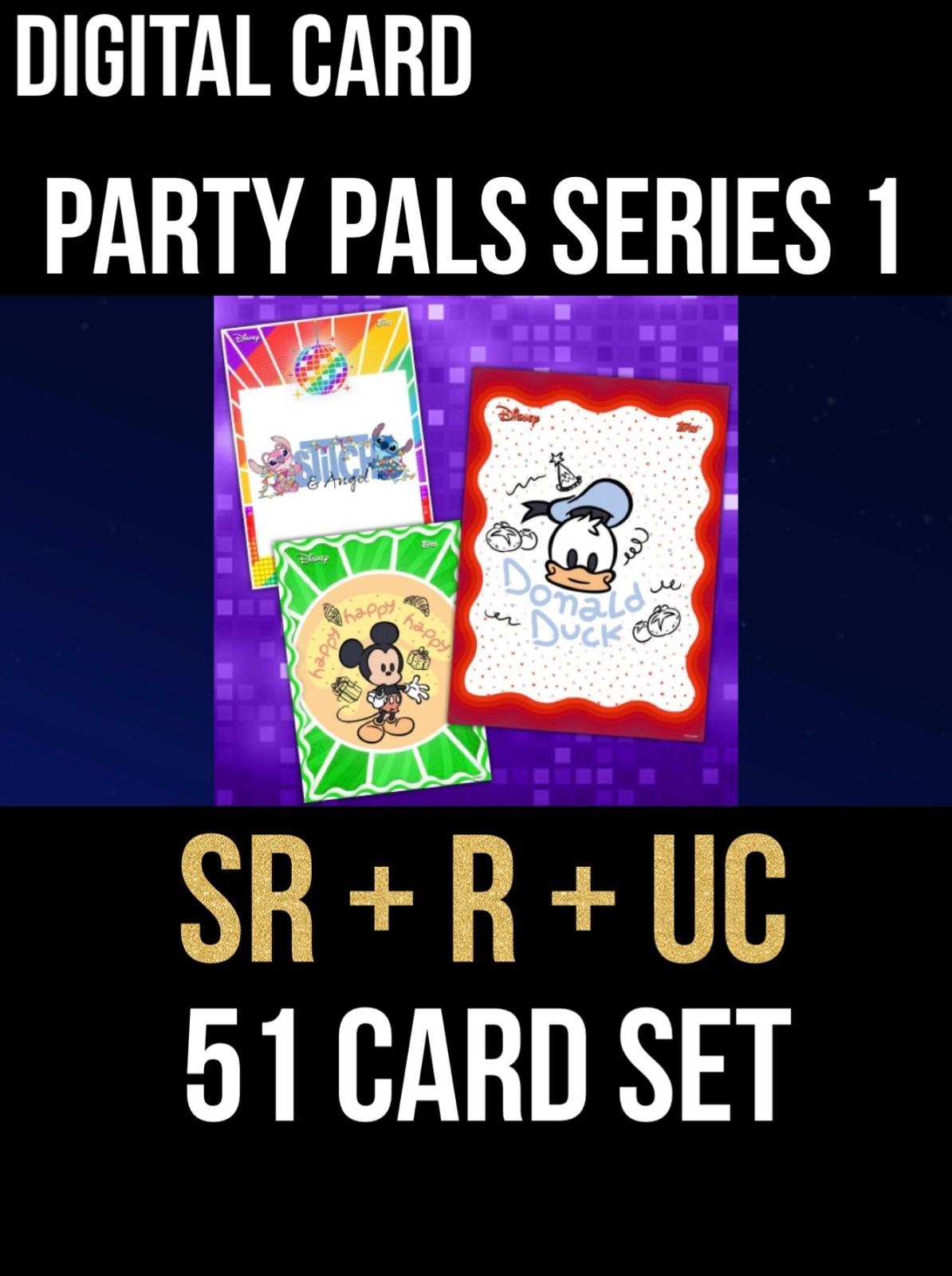 PARTY PALS SR+R+UC 51 CARD SET TOPPS DISNEY COLLECT DlGITAL CARD 2026 SERIES 1