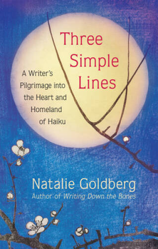 Three Simple Lines: A Writers Pilgrimage into the Heart and Homeland o - GOOD