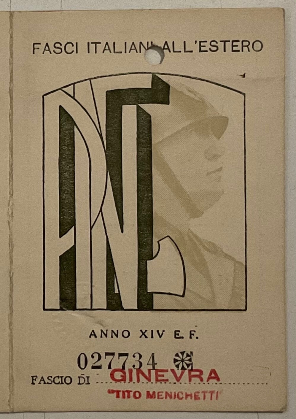 GINEVRA SVIZZERA GRUPPO TITO MENICHETTI TESSERA PNF 1936 XIV ITALIANI ALL’ESTERO