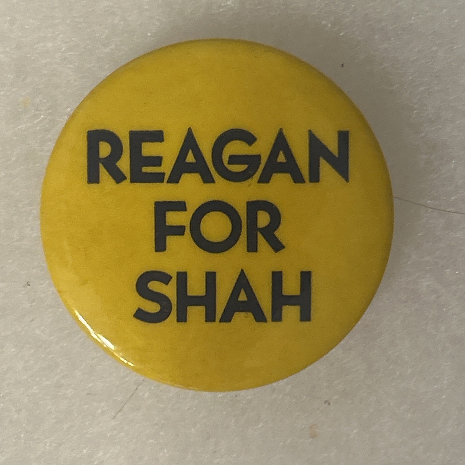 REAGAN FOR SHAH  different 1 1/2” pinback button pin