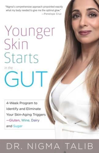 Younger Skin Starts in the Gut: 4-Week Program to Identify and Eliminate  - GOOD
