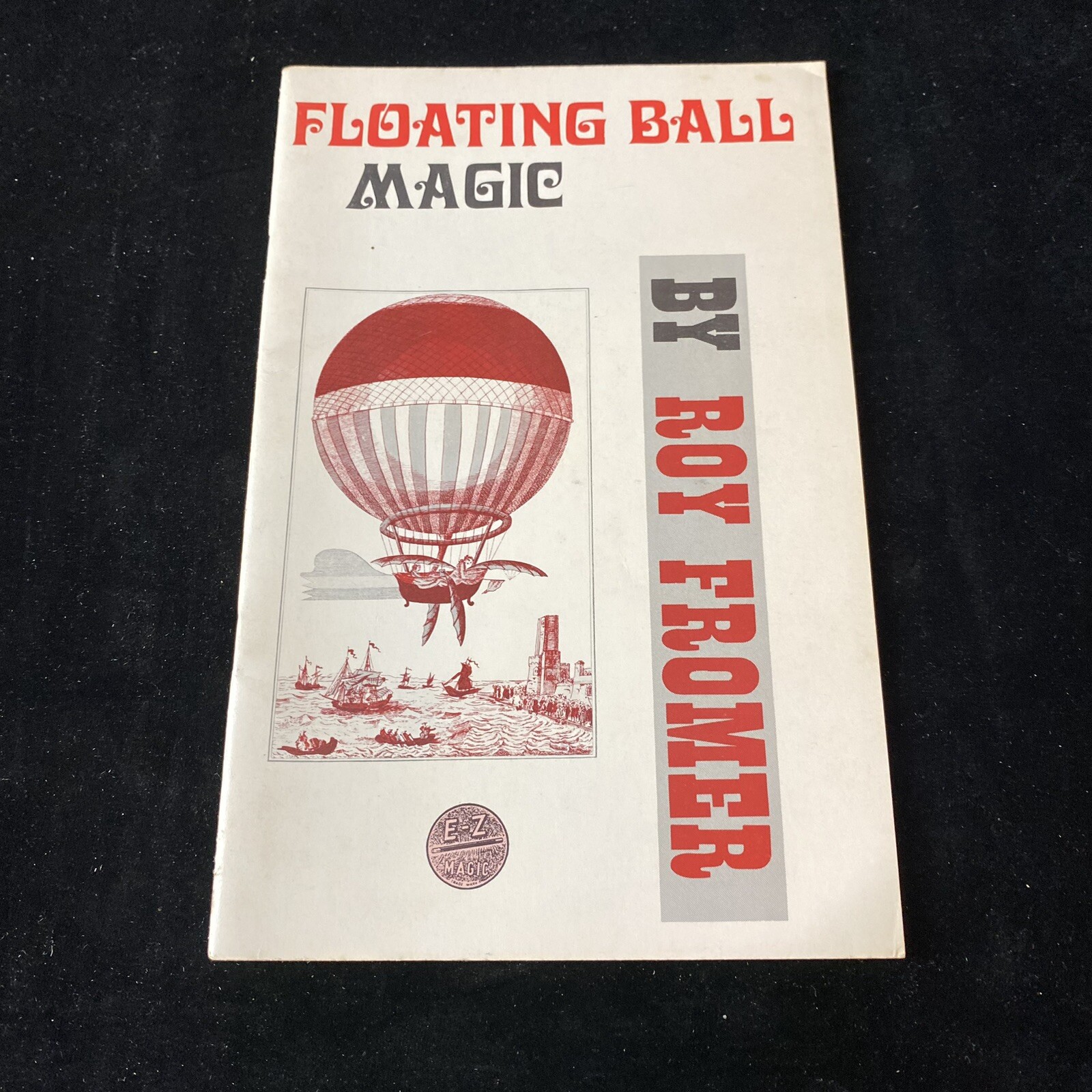 FLOATING BALL MAGIC BOOKLET 1st Ed. 1972 Stage Tricks Levitation Hat Egg Cards