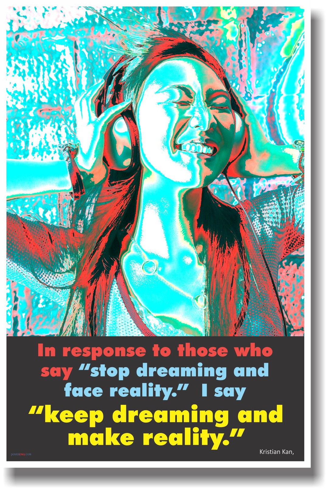 NEW POSTER Classroom Motivational - In Response to Those Who Say STOP DREAMING