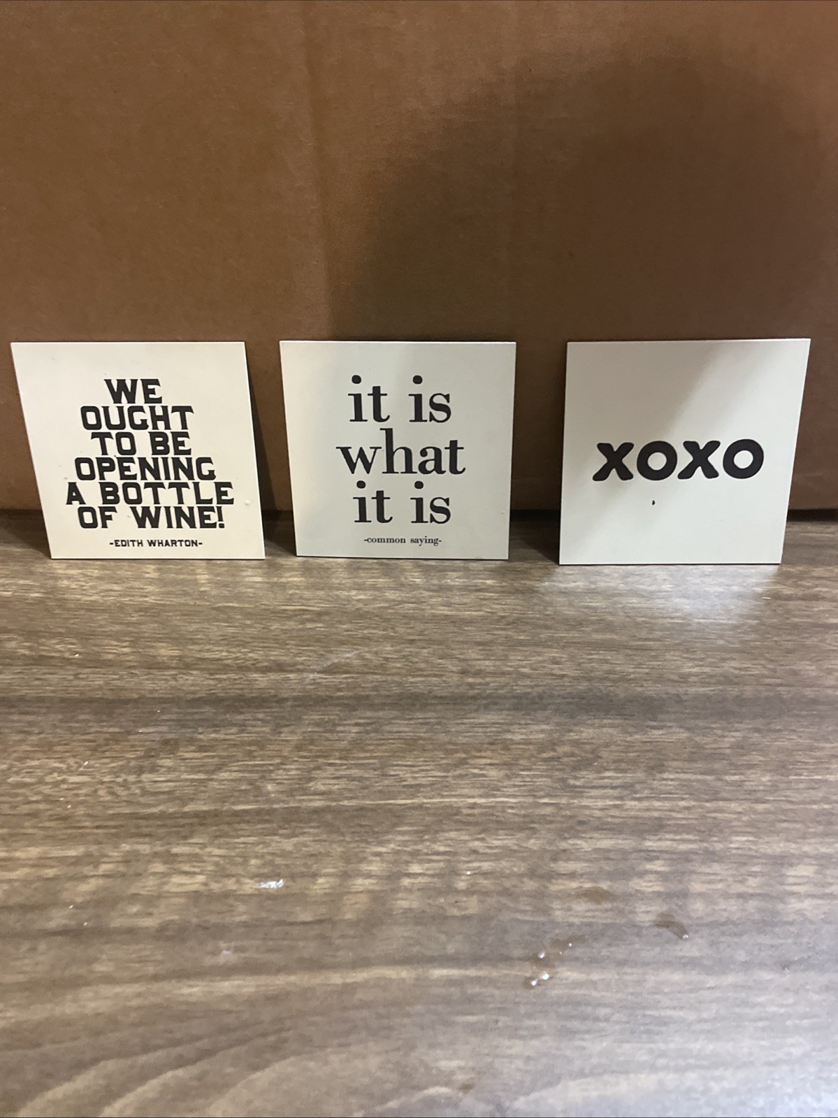 Quotable Magnets We Ought To Be Opening A Bottle Of Wine! XOXO, It is what it is