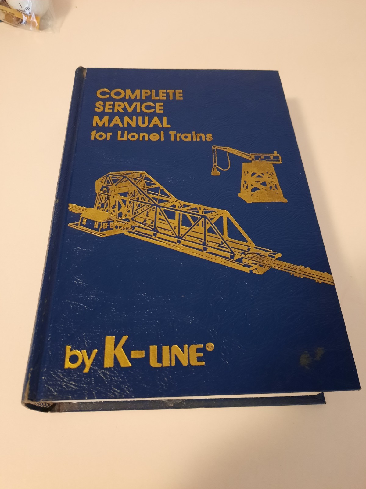 Lionel, Complete Service Manual For Lionel Trains, by K-Line, Copyright 1978