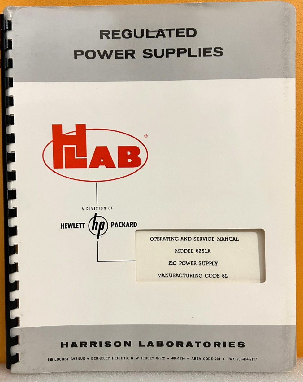 HP Harrison Model 6251A Manufacturing Code 5L DC Power Supply Service Manual.