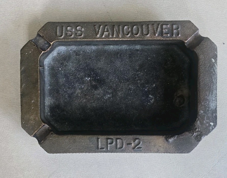 USS Navy USS Vancouver LPD-2, WARD ROOM Cast Metal Ashtray 6"