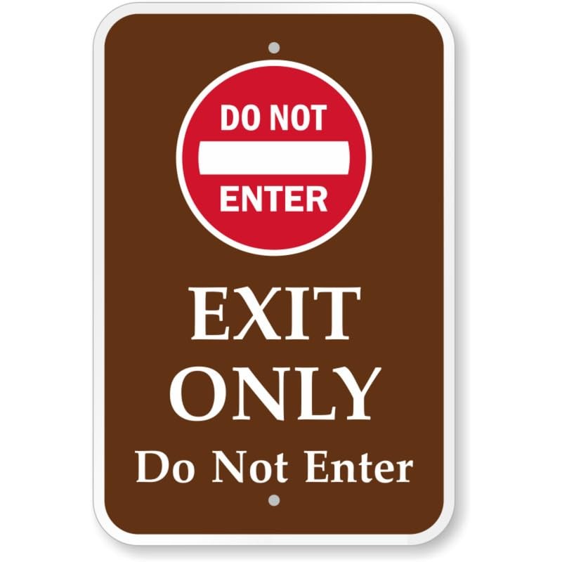 Exit Only Do Not Enter Aluminum Weatherproof Sign b01509