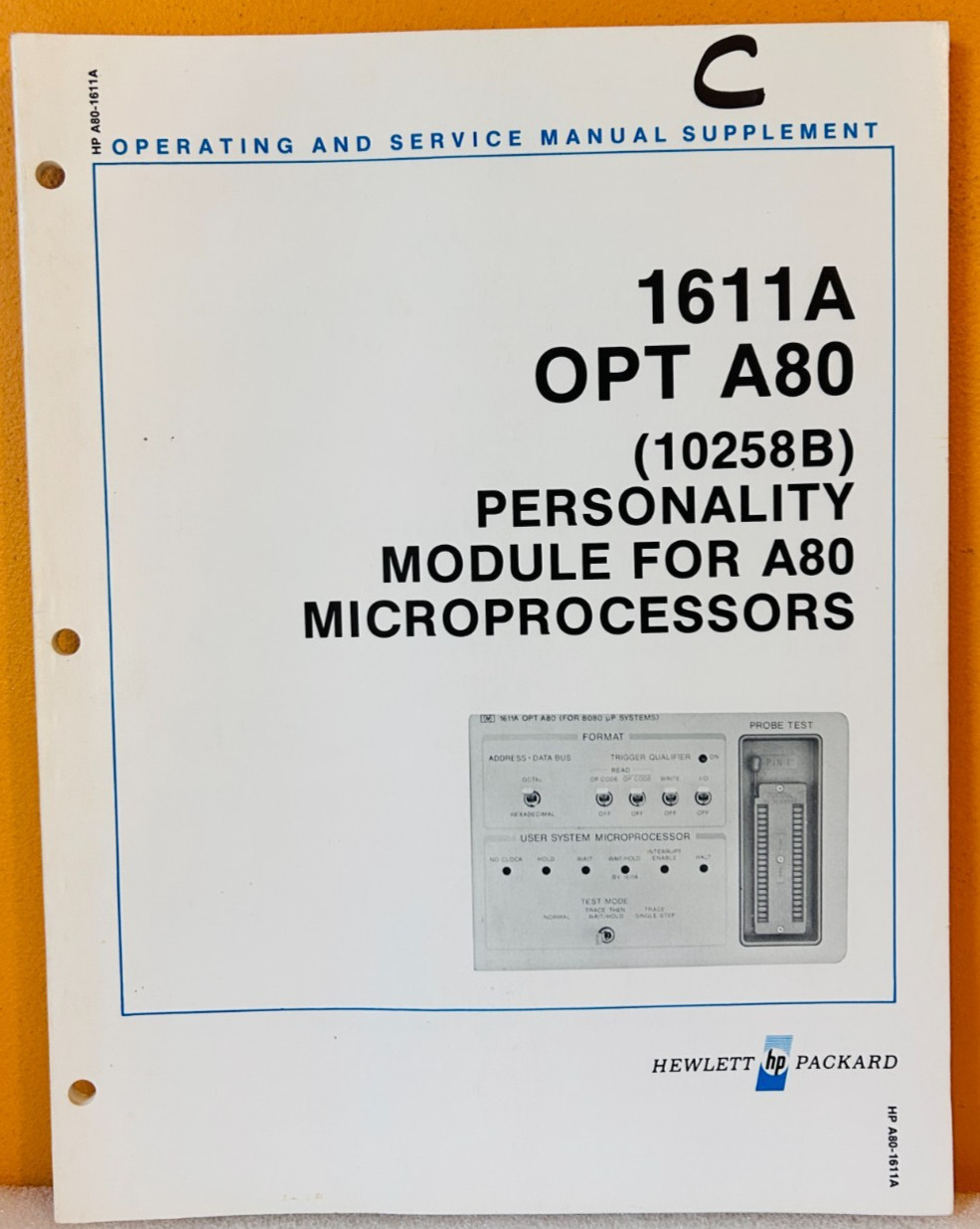 HP 10258-90903 Model 1611A Opt A80 10258B Module for A80 Microprocessors Manual.