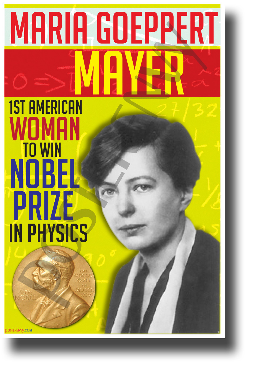 Maria Goeppert Mayer - Nobel Prize Winner - NEW Famous Women Physics POSTER
