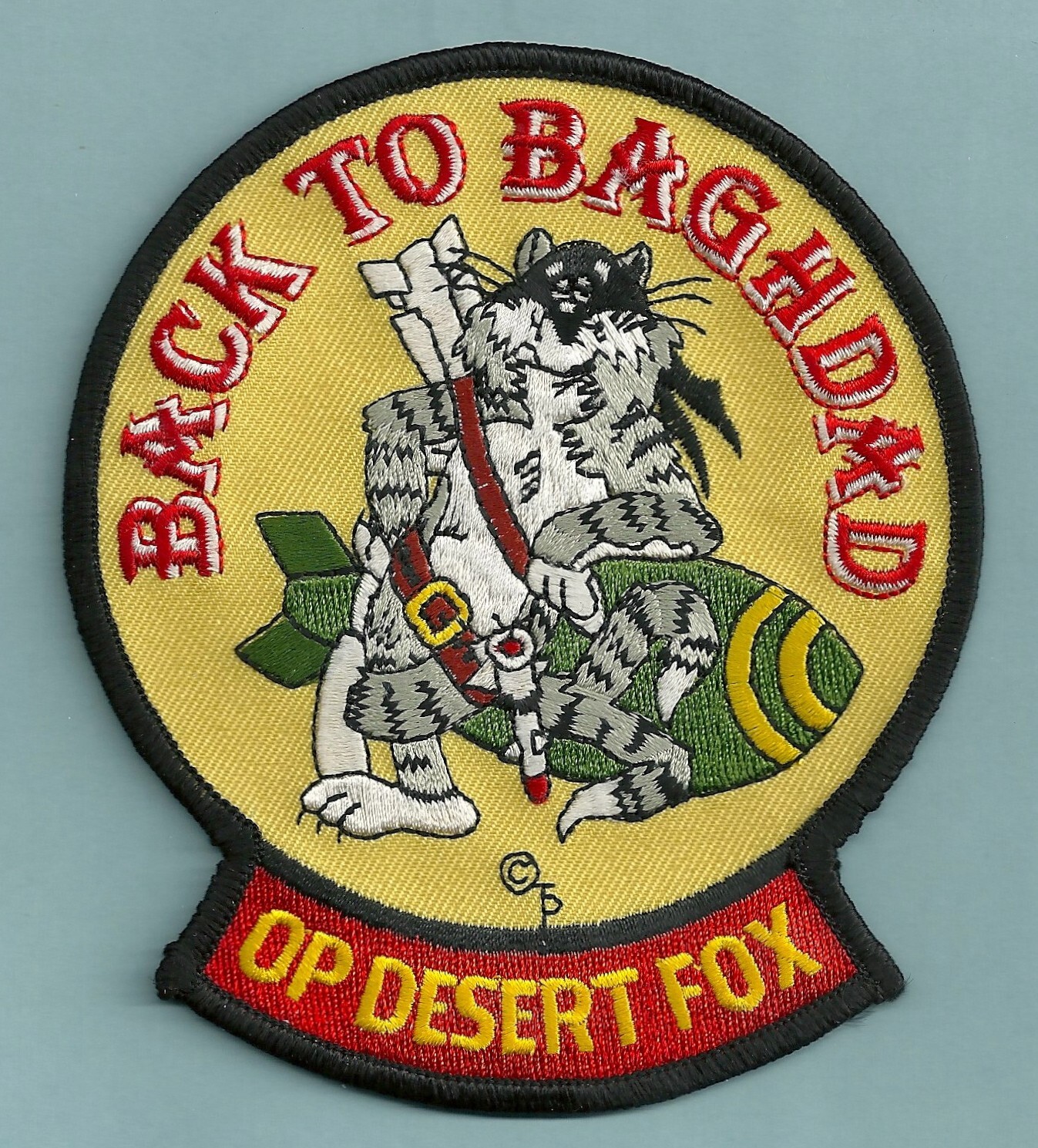 OPERATION DESERT FOX MILITARY CAMPAIGN PATCH TOMCAT BACK TO BAGHDAD