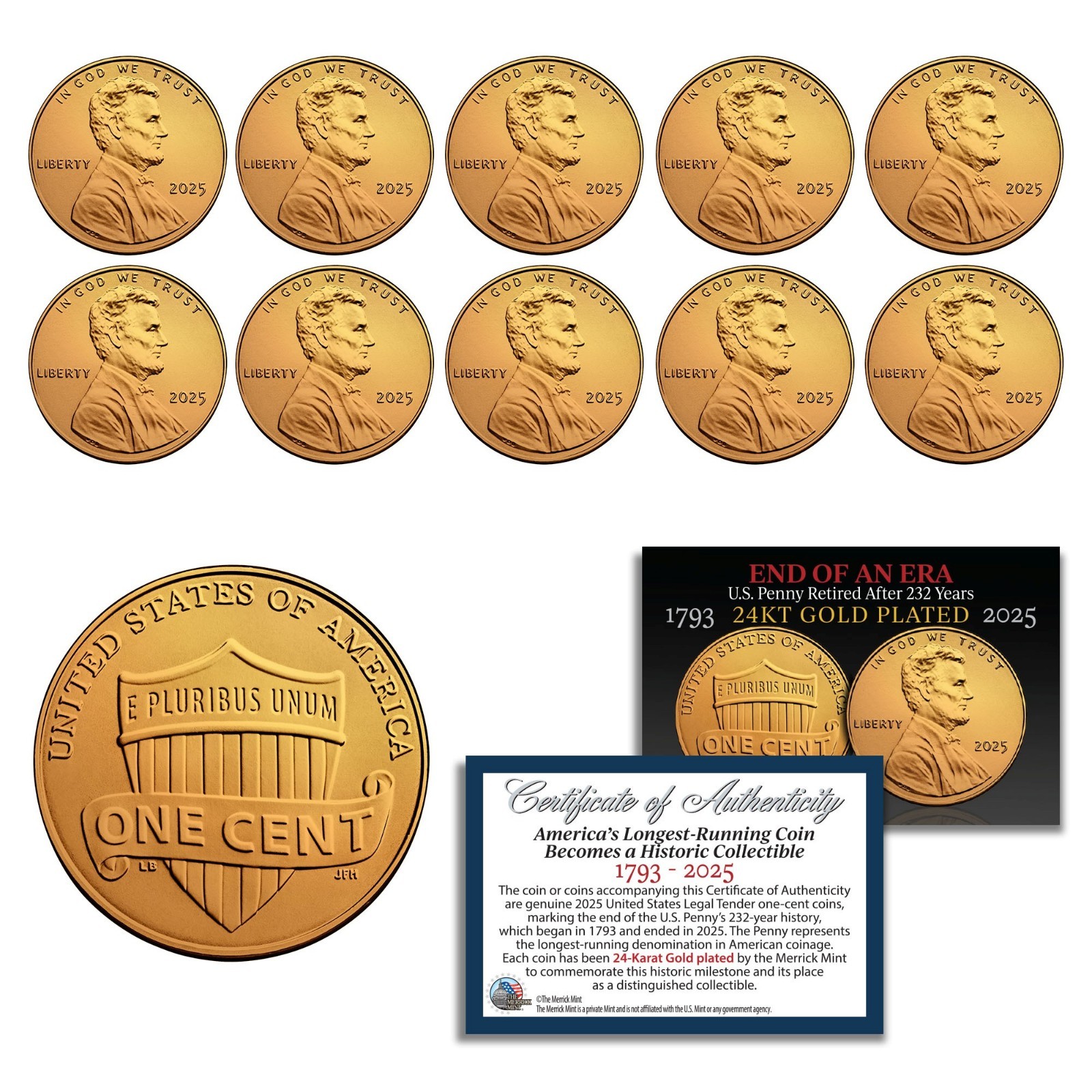 2025 US Penny Cent Uncirculated w/COA - 24K Gold Plated - Last Issue - QTY: 10 *