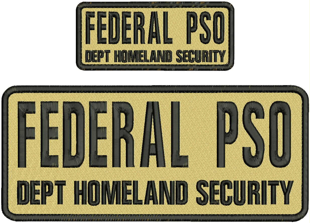 FEDERAL PSO D H S 2 EMBROIDERY PATCH 4X10 AND 2X5 VELCR@ ON BACK BLACK ON TAN