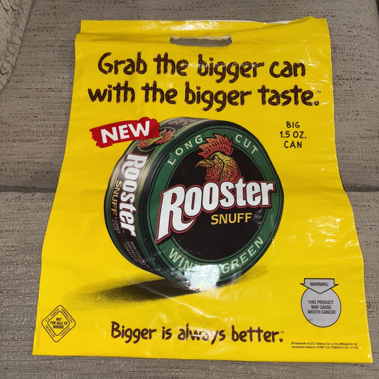 ROOSTER SNUFF" BIGGER IS ALWAYS BETTER" Plastic Bag 1997