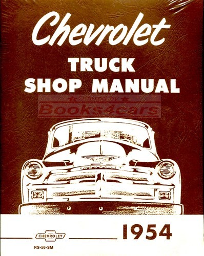 1954 CHEVROLET PICKUP TRUCK SERVICE REPAIR SHOP MANUAL BOOK