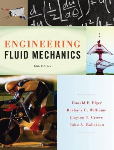 Engineering Fluid Mechanics - Hardcover By Elger, Donald F. - GOOD
