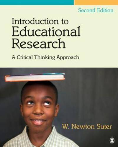 Introduction to Educational Research: A Critical Thinking Approach - GOOD