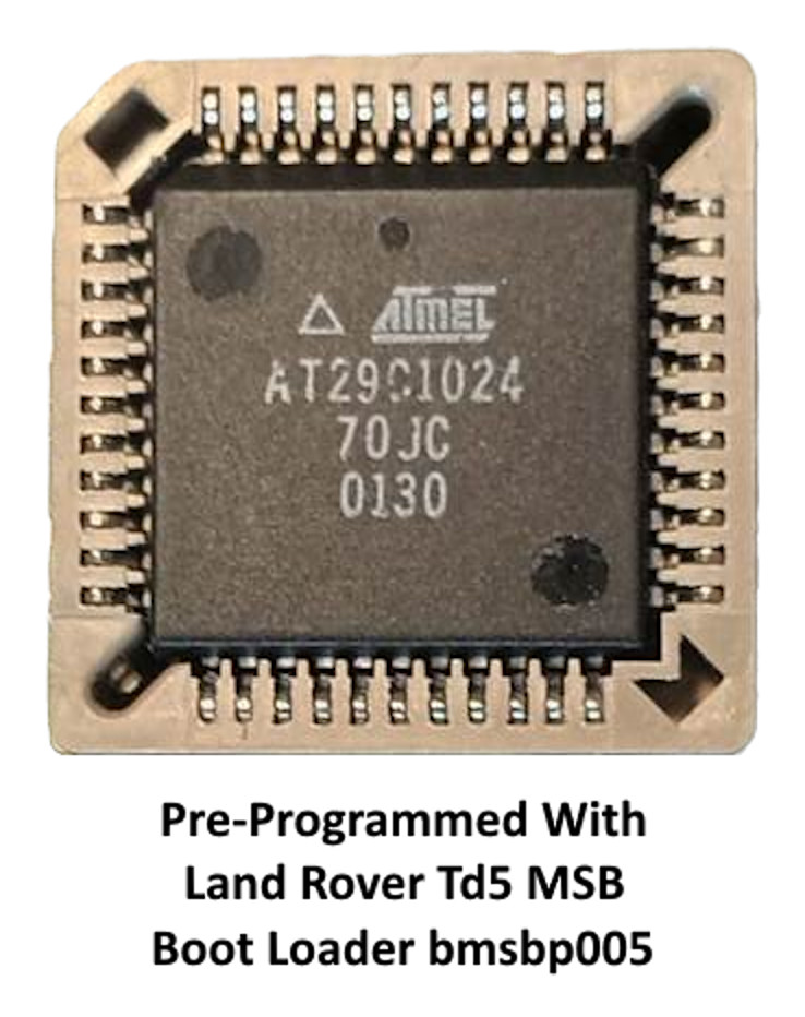 AT29C1024 & PLCC44 Socket Pre-Prog. with Land Rover Td5 MSB Boot Loader bmsbp005