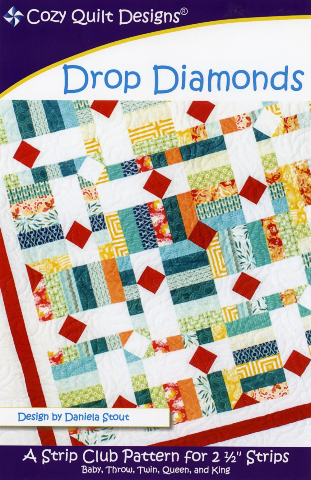 Drop Diamonds: A Strip Pattern for 2 1/2" Strips by Cozy Quilt Designs # CQD0112