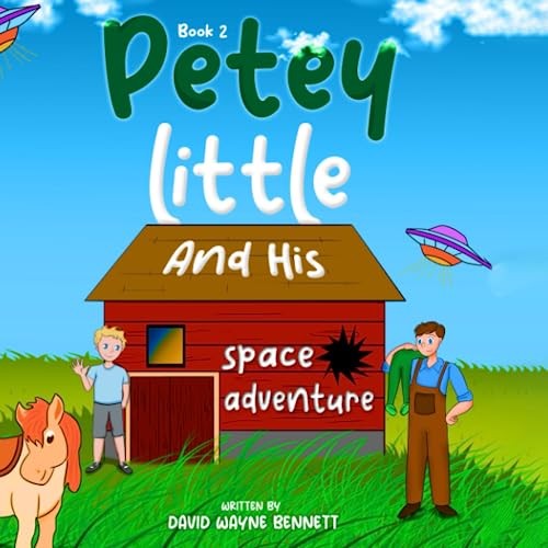 Petey Little and His Space Adv - VERY GOOD