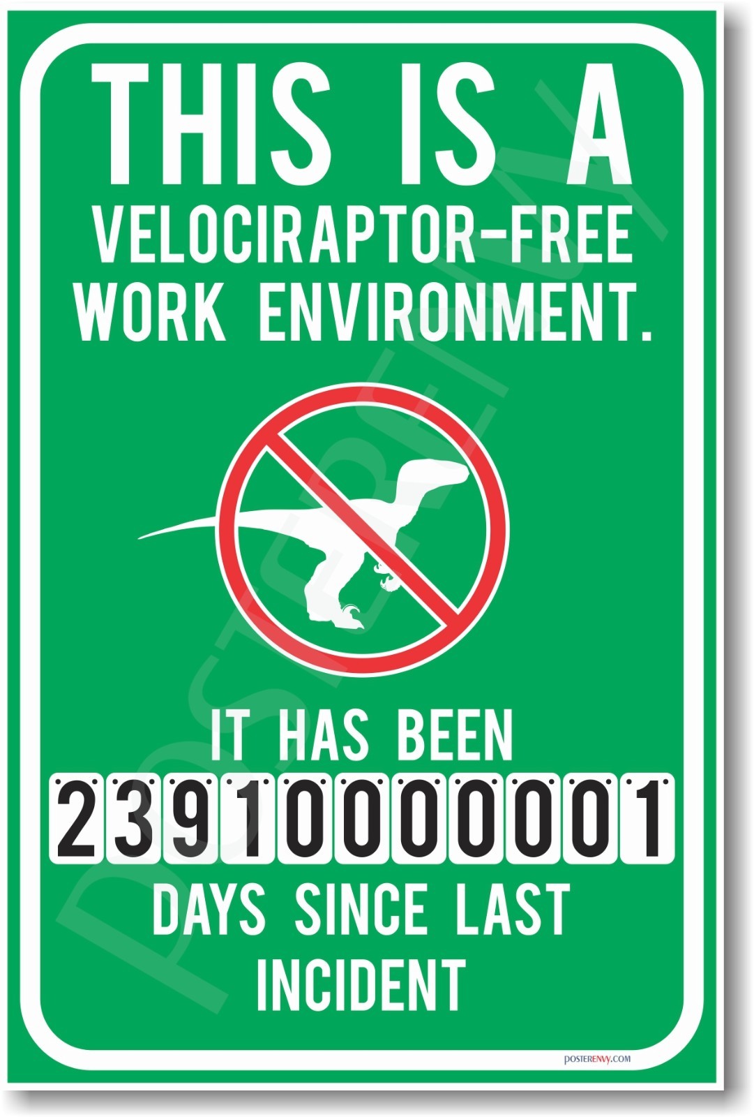 This is a Velociraptor-Free Environment - NEW Workplace Safety Humor POSTER