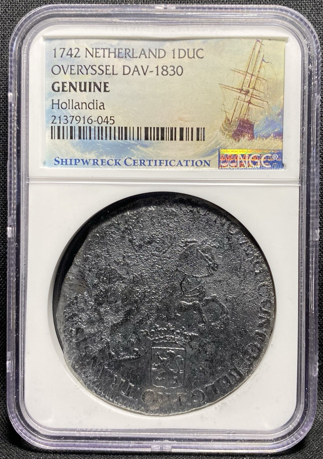 HOLLANDIA SHIPWRECK 1742 AD, 1DUC Dutch SEA SALVAGED Netherlands Ducat Coin, NGC